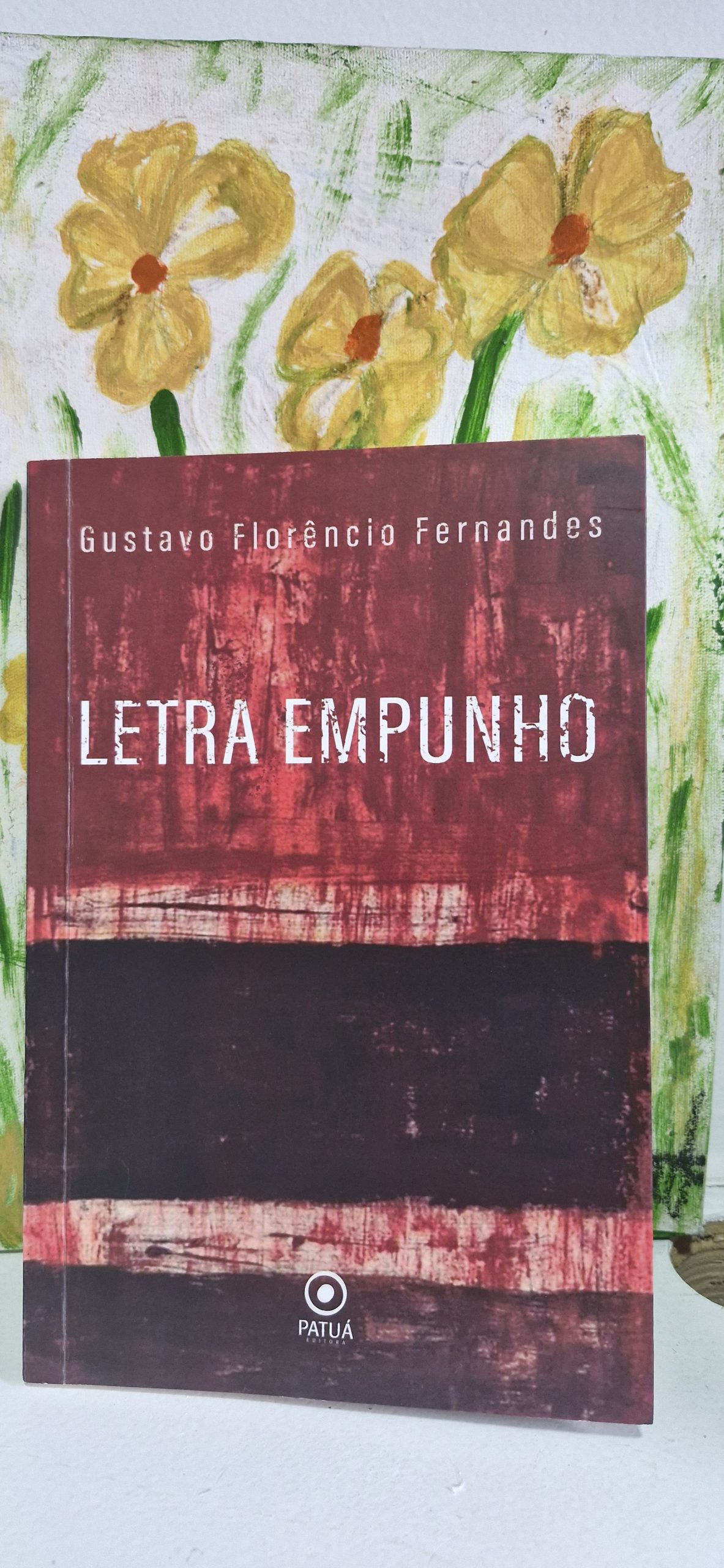 Letra Empunho: escrever também é um modo de agir